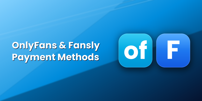 OnlyFans & Fansly Payment Methods 2026: Does PayPal Work?