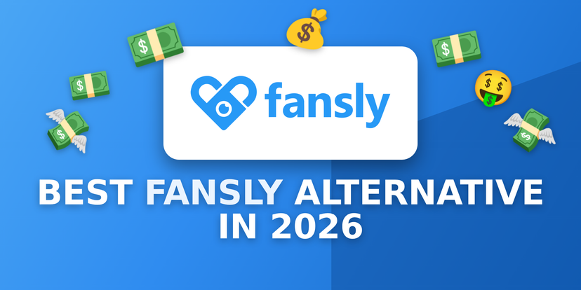 Fansly Alternatives in 2026: 10 Sites That Pay Creators More
